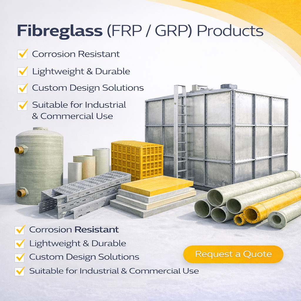 Fibre Glass Products in UAE and Saudi Arabia